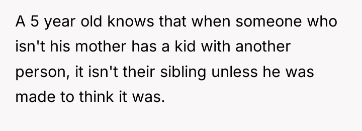 A 5 year old knows that when someone who isn't...