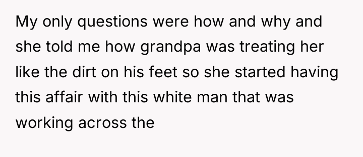 My only questions were how and why and she told...