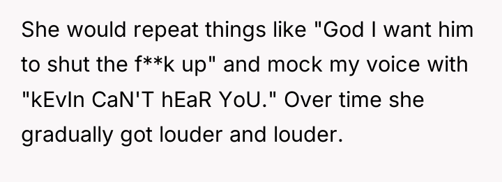 She would repeat things like "God I want him to...