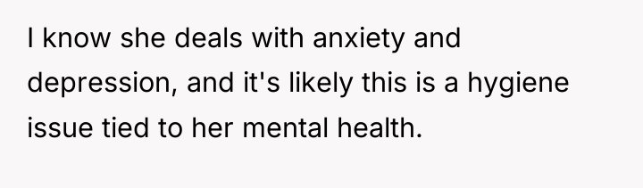 I know she deals with anxiety and depression, and it's...