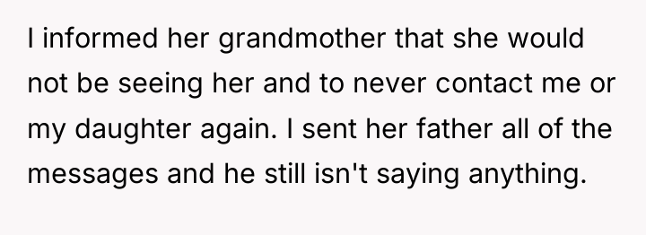 I informed her grandmother that she would not be seeing...