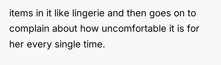 items in it like lingerie and then goes on to...