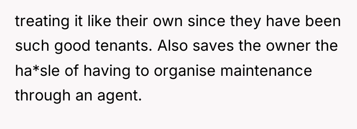 treating it like their own since they have been such...