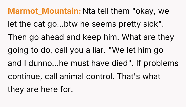 Marmot_Mountain Nta tell them "okay, we let the cat go...btw...