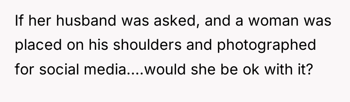 If her husband was asked, and a woman was placed...