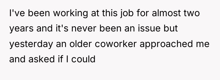 I've been working at this job for almost two years...