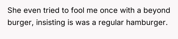 She even tried to fool me once with a beyond...