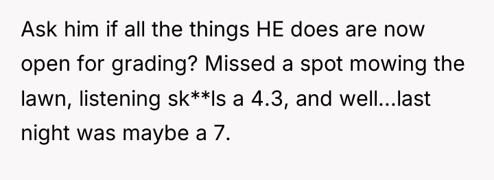 Ask him if all the things HE does are now...