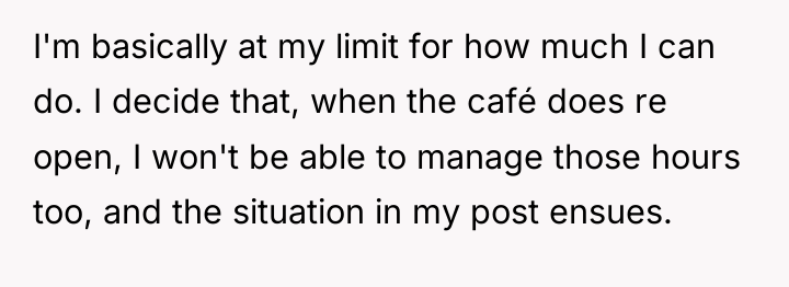 I'm basically at my limit for how much I can...