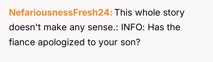 NefariousnessFresh24 This whole story doesn't make any sense.: INFO: Has...