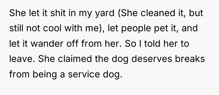 She let it shit in my yard (She cleaned it,...