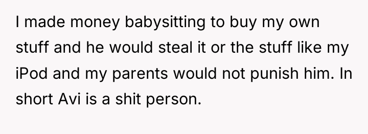 I made money babysitting to buy my own stuff and...