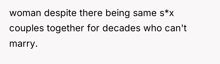 woman despite there being same s*x couples together for decades...