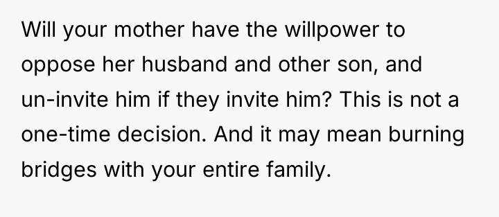 Will your mother have the willpower to oppose her husband...