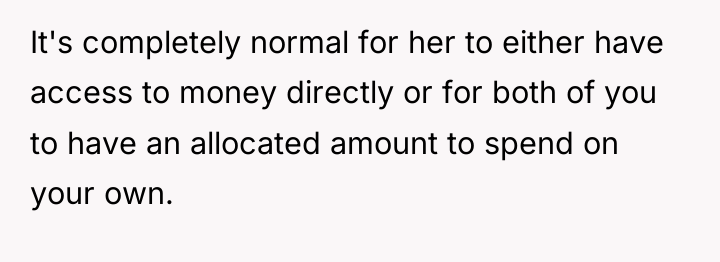 It's completely normal for her to either have access to...