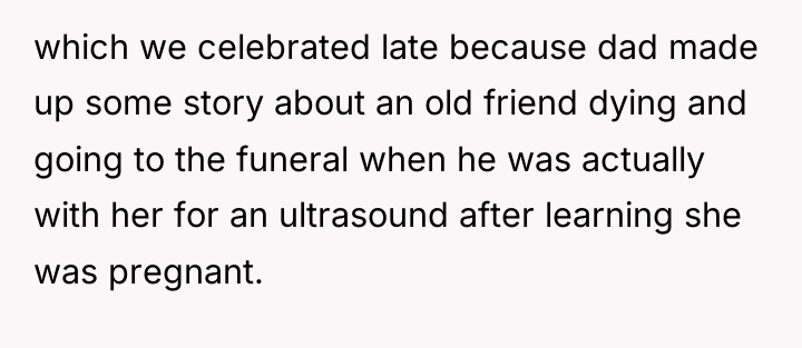 which we celebrated late because dad made up some story...