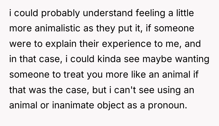 i could probably understand feeling a little more animalistic as...