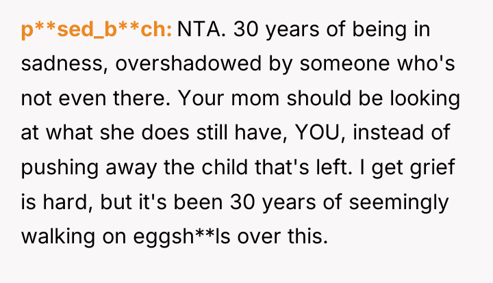 p**sed_b**ch NTA. 30 years of being in sadness, overshadowed by...