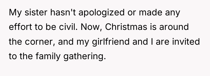My sister hasn't apologized or made any effort to be...