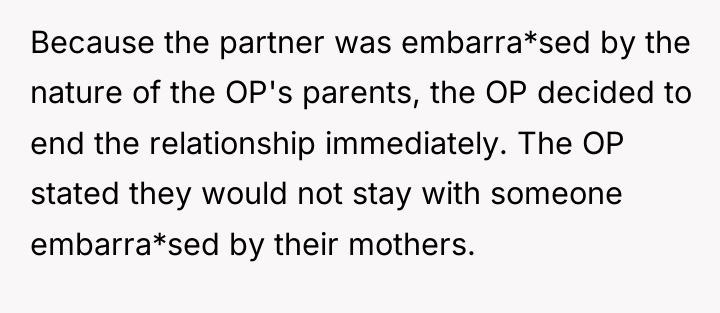 Because the partner was embarra*sed by the nature of the...