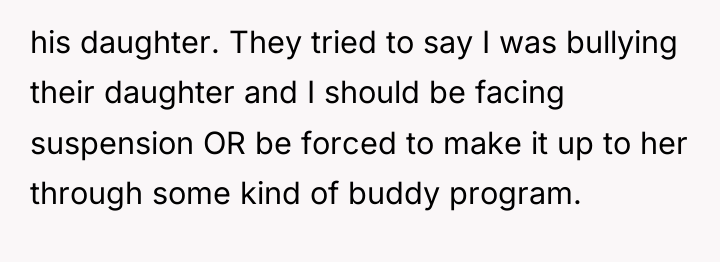his daughter. They tried to say I was bullying their...