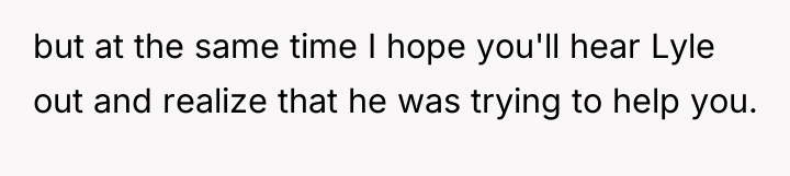 but at the same time I hope you'll hear Lyle...