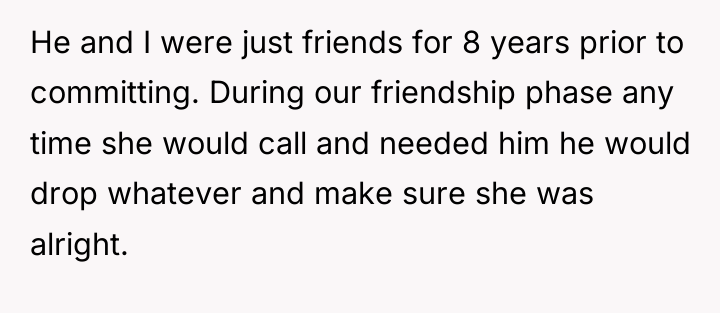 He and I were just friends for 8 years prior...