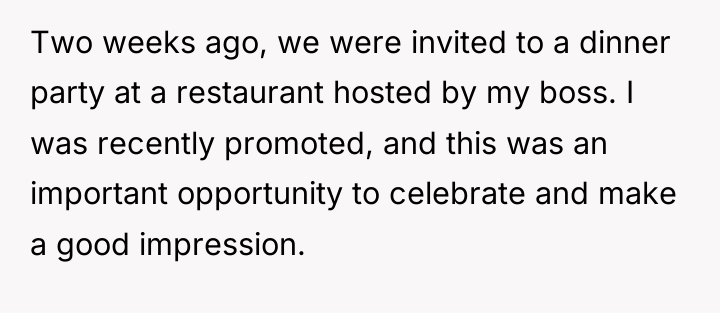 Two weeks ago, we were invited to a dinner party...