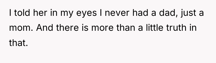 I told her in my eyes I never had a...