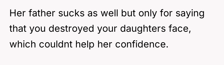 Her father sucks as well but only for saying that...