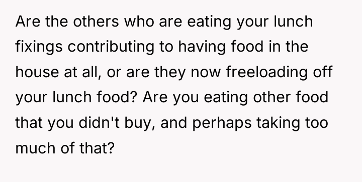 Are the others who are eating your lunch fixings contributing...