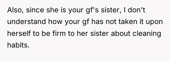 Also, since she is your gf's sister, I don't understand...