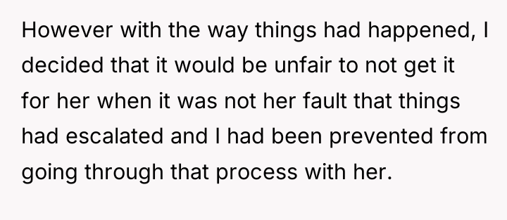 However with the way things had happened, I decided that...