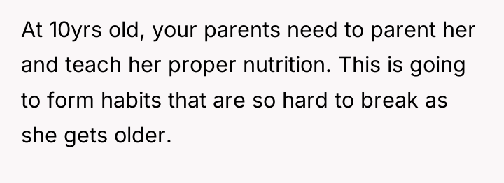 At 10yrs old, your parents need to parent her and...