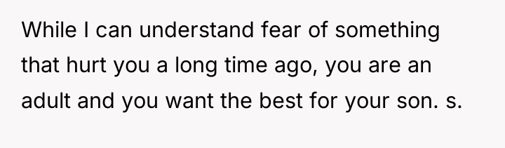 While I can understand fear of something that hurt you...