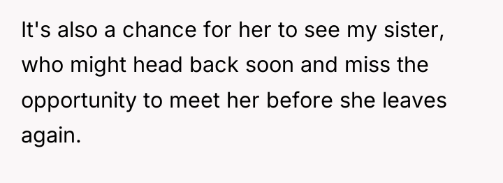 It's also a chance for her to see my sister,...