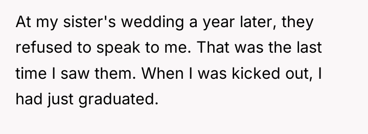 At my sister's wedding a year later, they refused to...