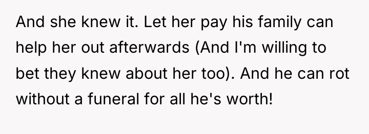 And she knew it. Let her pay his family can...