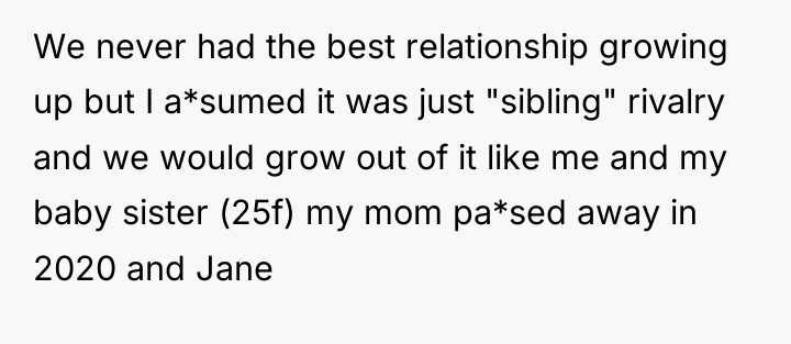 We never had the best relationship growing up but I...
