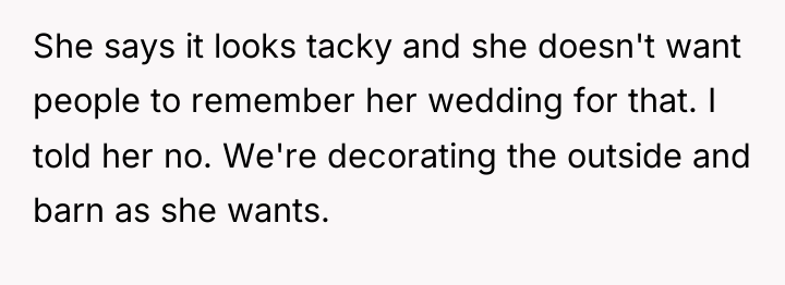 She says it looks tacky and she doesn't want people...