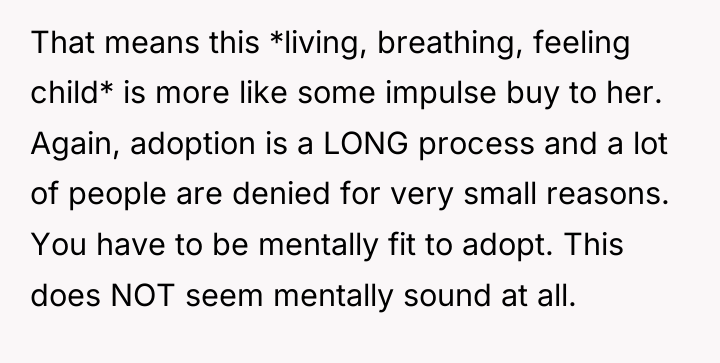 That means this *living, breathing, feeling child* is more like...