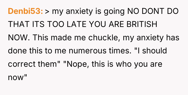 Denbi53 > my anxiety is going NO DONT DO THAT...