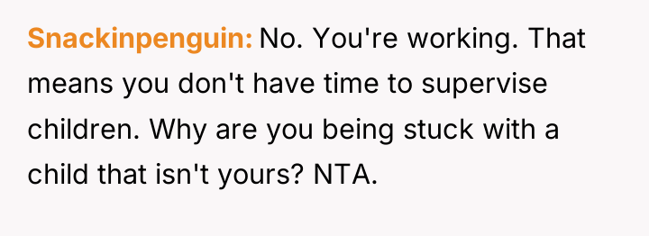 Snackinpenguin No. You're working. That means you don't have time...