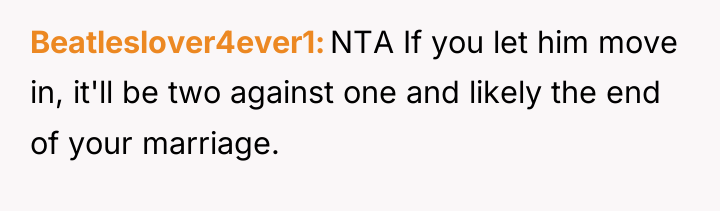 Beatleslover4ever1 NTA If you let him move in, it'll be...