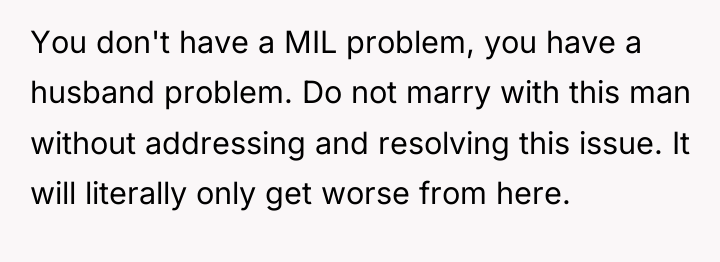 You don't have a MIL problem, you have a husband...