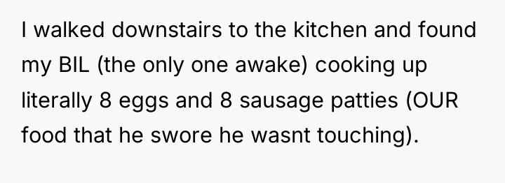I walked downstairs to the kitchen and found my BIL...
