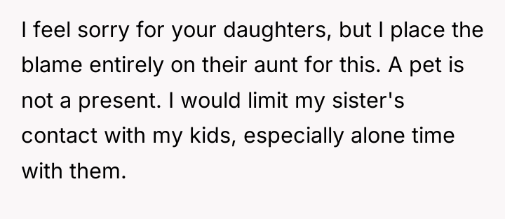 I feel sorry for your daughters, but I place the...