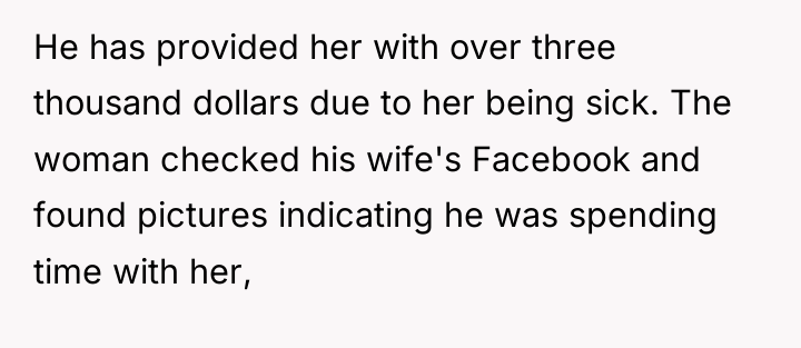 He has provided her with over three thousand dollars due...