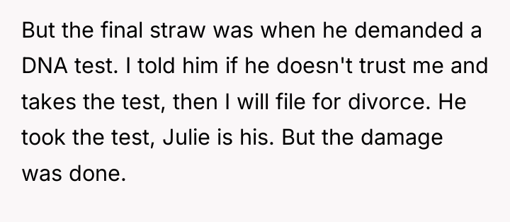 But the final straw was when he demanded a DNA...