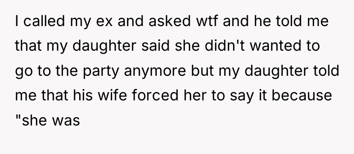 I called my ex and asked wtf and he told...